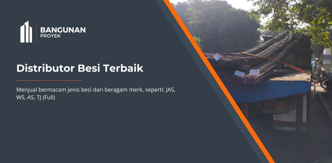 Distributor Besi Terbaik - Bangunan Proyek